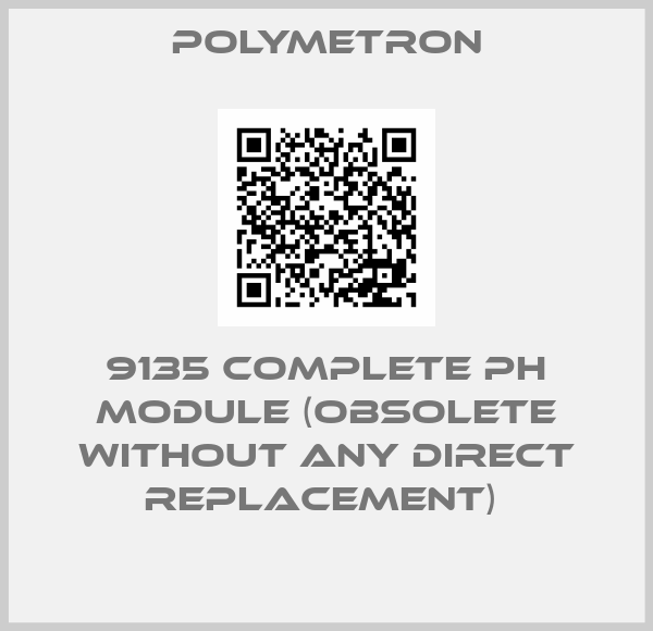 Polymetron-9135 COMPLETE PH MODULE (obsolete without any direct replacement) 
