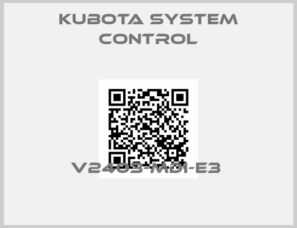 Kubota System Control-V2403-MDI-E3 