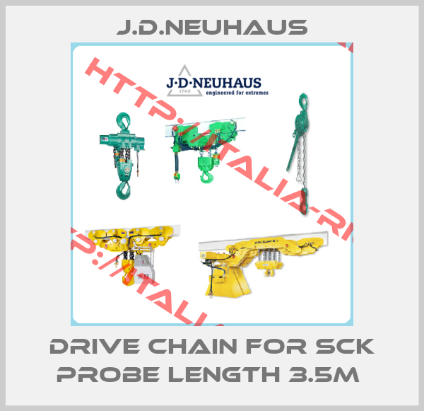 J.D.NEUHAUS-Drive chain for SCK Probe Length 3.5m 