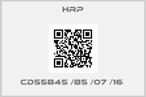 HRP-CD55845 /85 /07 /16 