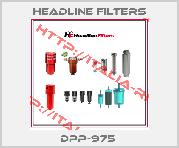 HEADLINE FILTERS-DPP-975 