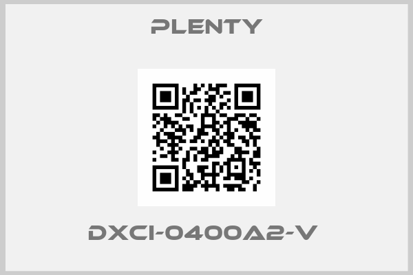 Plenty-DXCI-0400A2-V 