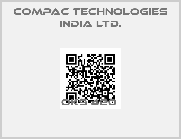Compac Technologies India Ltd.-OKS 420 