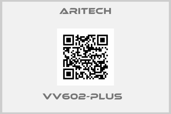 ARITECH-VV602-plus  