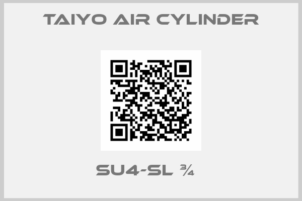 Taiyo Air cylinder-SU4-SL ¾  