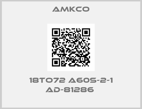 AMKCO-18to72 A60S-2-1 AD-81286 