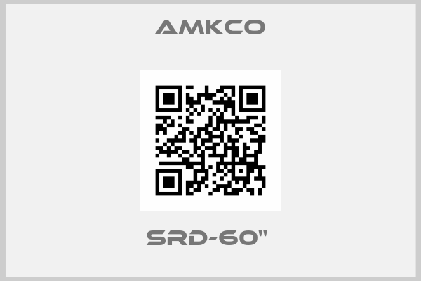 AMKCO-SRD-60" 