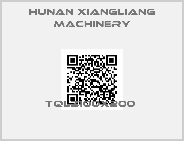HUNAN XIANGLIANG MACHINERY-TQLZ100X200 