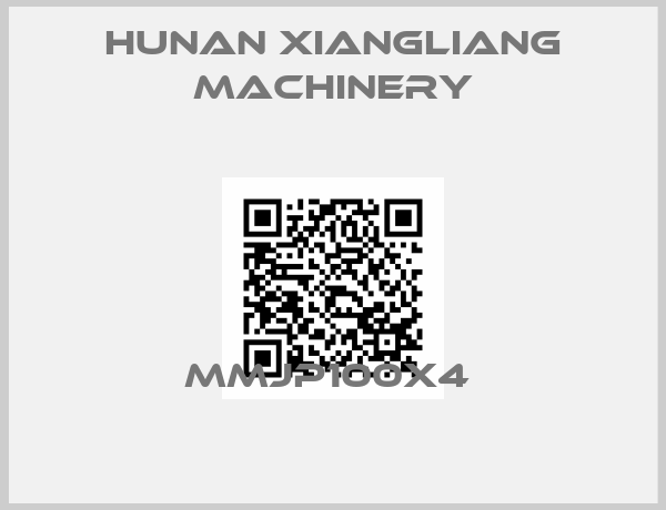 HUNAN XIANGLIANG MACHINERY-MMJP100X4 