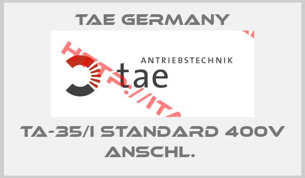 TAE Germany-TA-35/I STANDARD 400V ANSCHL. 