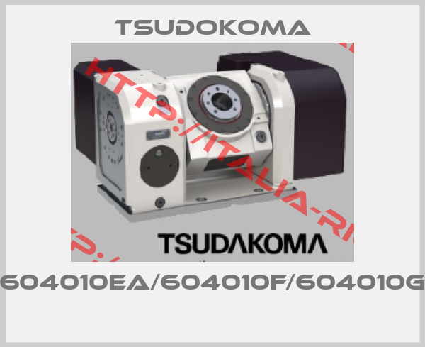 TSUDOKOMA-604010EA/604010F/604010G 