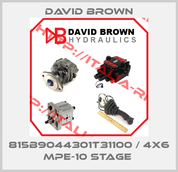 David Brown-815B9044301T31100 / 4X6 MPE-10 STAGE 