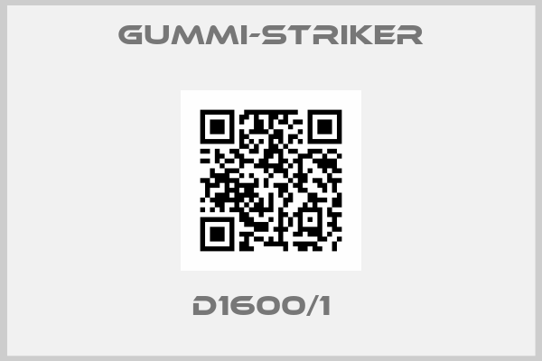 Gummi-Striker-D1600/1  