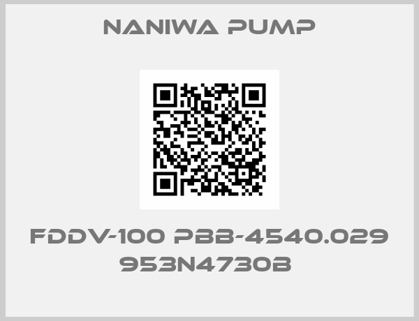 NANIWA PUMP- FDDV-100 PBB-4540.029 953N4730B 