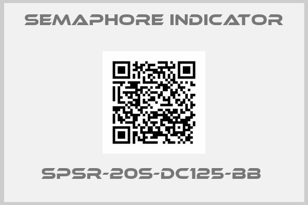Semaphore Indicator-SPSR-20S-DC125-BB 