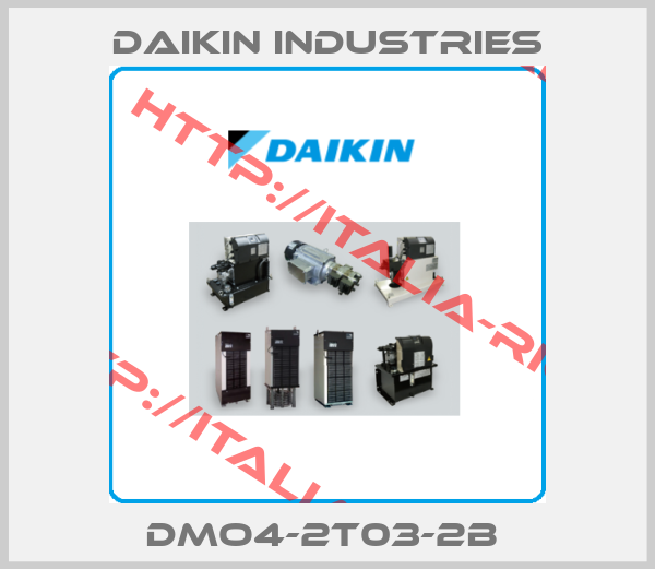 DAIKIN INDUSTRIES-DMO4-2T03-2B 