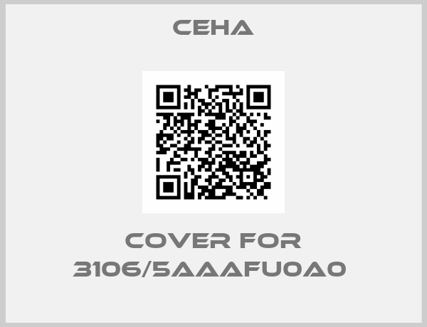 Ceha-Cover for 3106/5AAAFU0A0 
