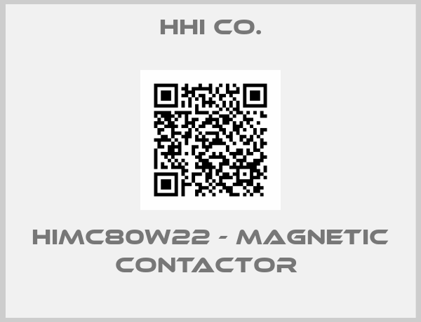 HHI Co.-Himc80W22 - Magnetic contactor 