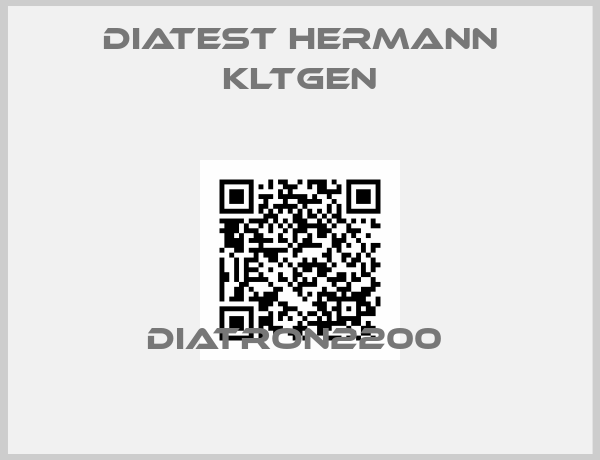 Diatest Hermann Kltgen-DIATRON2200 