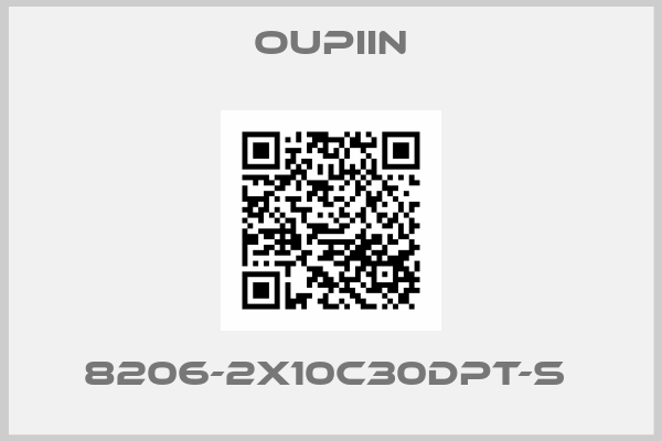 Oupiin-8206-2X10C30DPT-S 