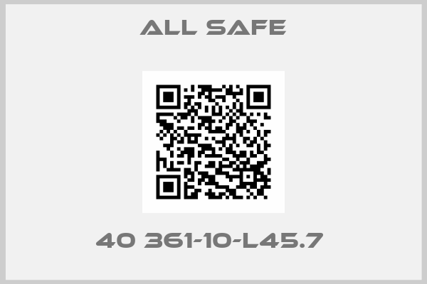 All Safe-40 361-10-L45.7 