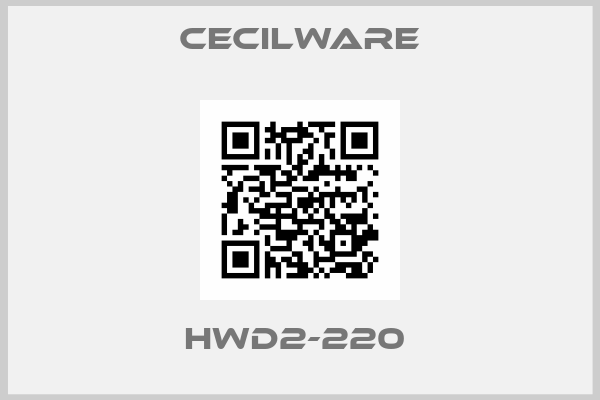 Cecilware- HWD2-220 