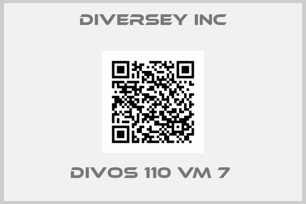 Diversey Inc-DIVOS 110 VM 7 