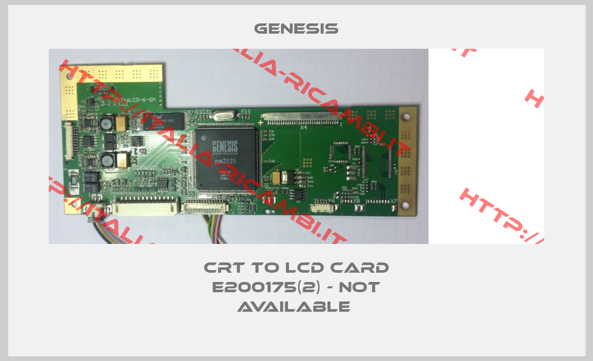 Genesis-CRT to LCD card E200175(2) - not available 