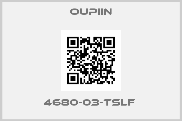Oupiin-4680-03-TSLF 