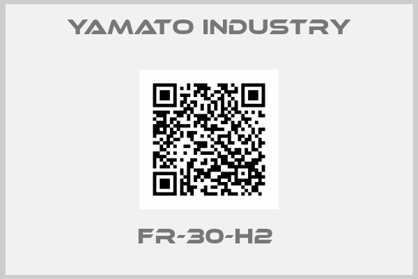 Yamato industry-FR-30-H2 