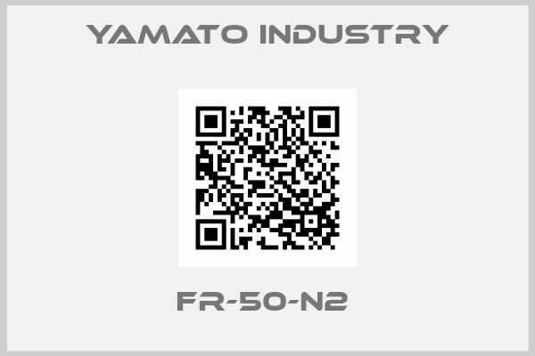 Yamato industry-FR-50-N2 