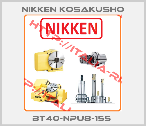 NIKKEN KOSAKUSHO-BT40-NPU8-155 
