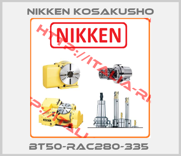 NIKKEN KOSAKUSHO-BT50-RAC280-335 
