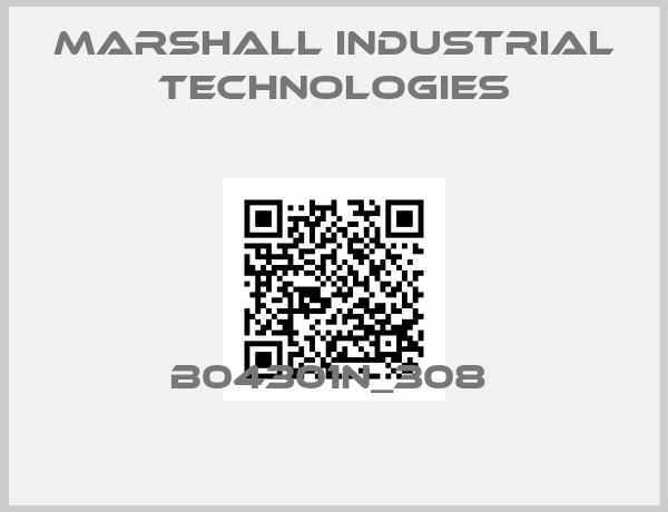 Marshall industrial Technologies-B04301N_308 