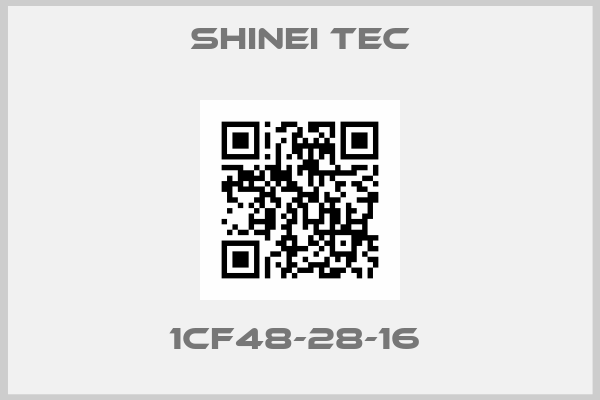 SHINEI TEC-1CF48-28-16 
