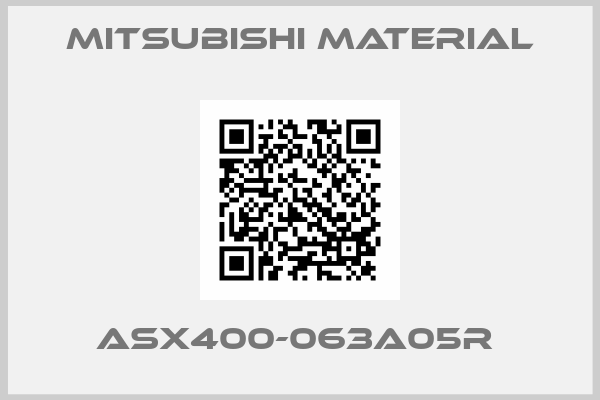 MITSUBISHI MATERIAL-ASX400-063A05R 