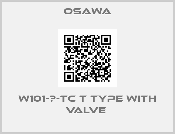 Osawa-W101-Ⅱ-TC T type with valve 