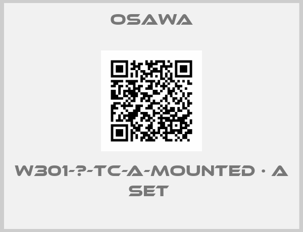 Osawa-W301-Ⅱ-TC-A-mounted · A set 