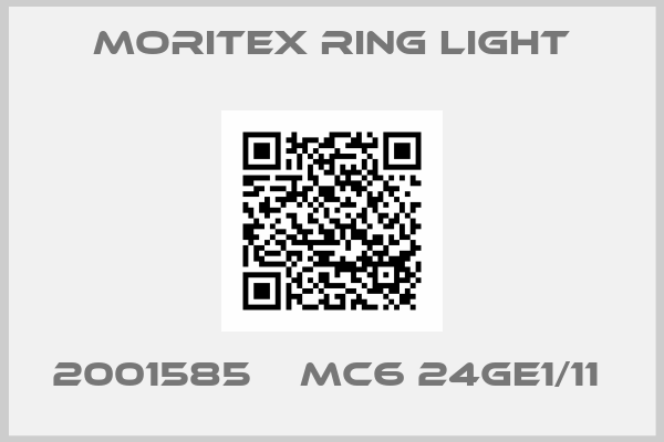MORITEX RING LIGHT-2001585    MC6 24GE1/11 