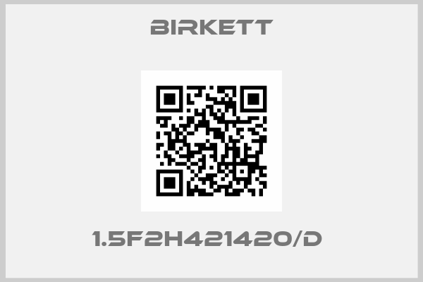 BIRKETT-1.5F2H421420/D 