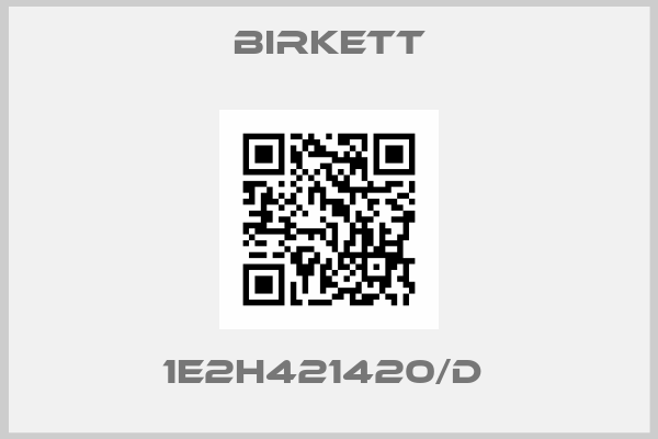 BIRKETT-1E2H421420/D 