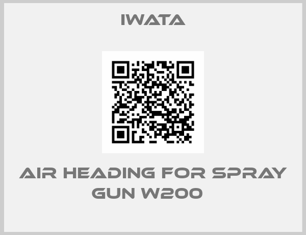 Iwata-Air Heading for Spray Gun W200  