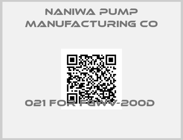Naniwa Pump Manufacturing Co-021 FOR FGWV-200D 