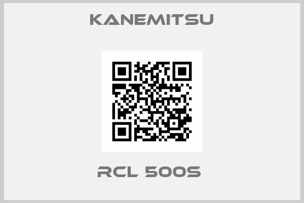 Kanemitsu-RCL 500S 