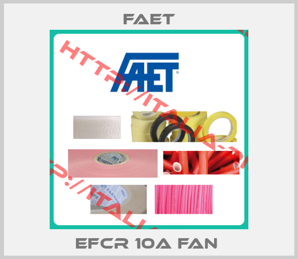 FAET-EFCR 10A FAN 