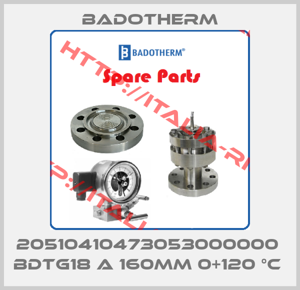 Badotherm-20510410473053000000  BDTG18 A 160MM 0+120 °C 