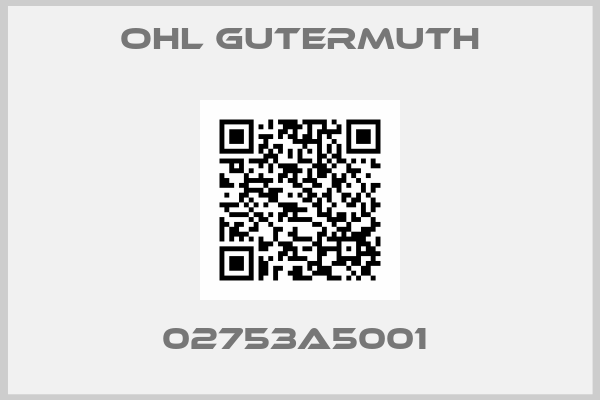 Ohl Gutermuth-02753A5001 
