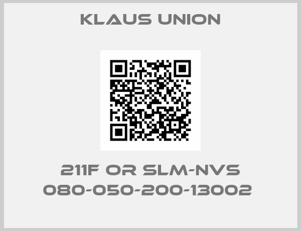 Klaus Union-211F OR SLM-NVS 080-050-200-13002 
