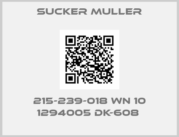 Sucker Muller-215-239-018 WN 10 1294005 DK-608 