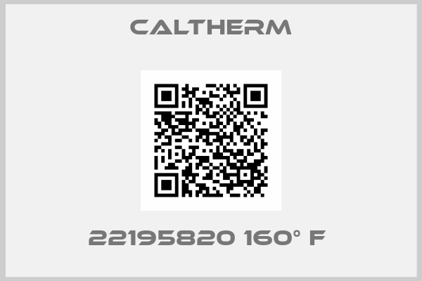 Caltherm-22195820 160° F 